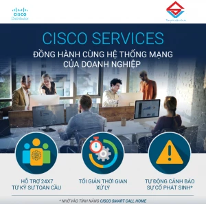 Cisco Services: Đồng hành cùng hệ thống công nghệ thông tin của Doanh nghiệp