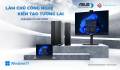 “LÀM CHỦ CÔNG NGHỆ - KIẾN TẠO TƯƠNG LAI” - HÀNH TRÌNH LAN TỎA GIÁ TRỊ TỪ SIÊU VIỆT VÀ ASUS