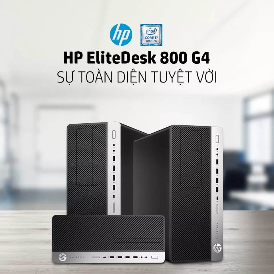 HP ELITEDESK 800 G4 SỰ TOÀN DIỆN TUYỆT VỜI