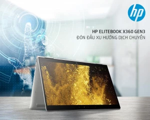 HP ELITEBOOK x360 Gen3 - ĐÓN ĐẦU XU HƯỚNG DỊCH CHUYỂN